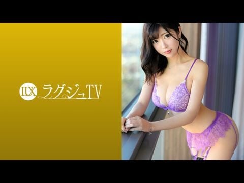 259LUXU-1085 ラュTV 1070 麗しきファッションイナー、再び。オイルを塗りたくられた美スタイル。敏感になった陰部の奥深くを巨根でストンされれば、妖艶度が増した表情で中イキ絶頂！1
